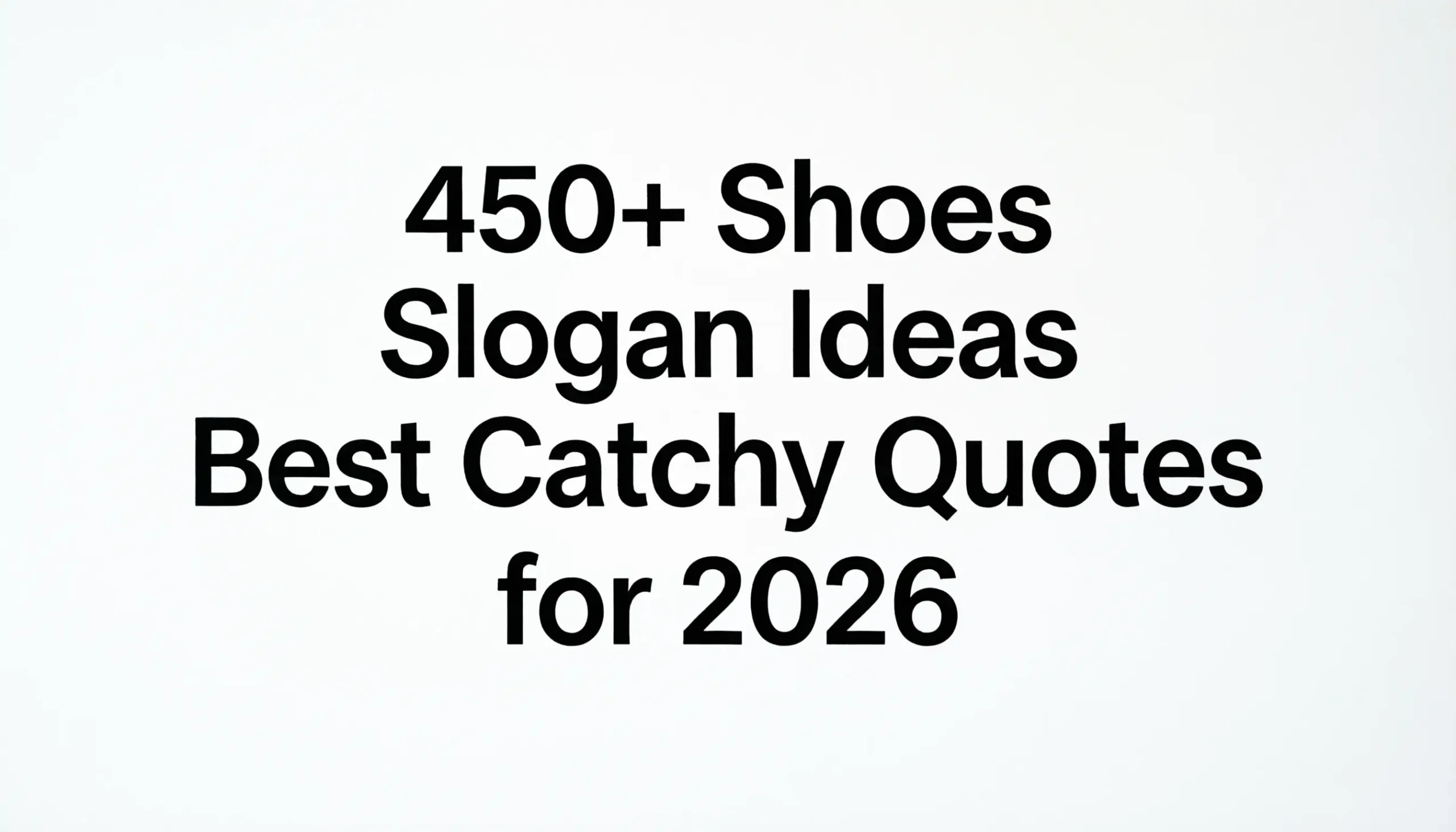 shoes slogan ideas