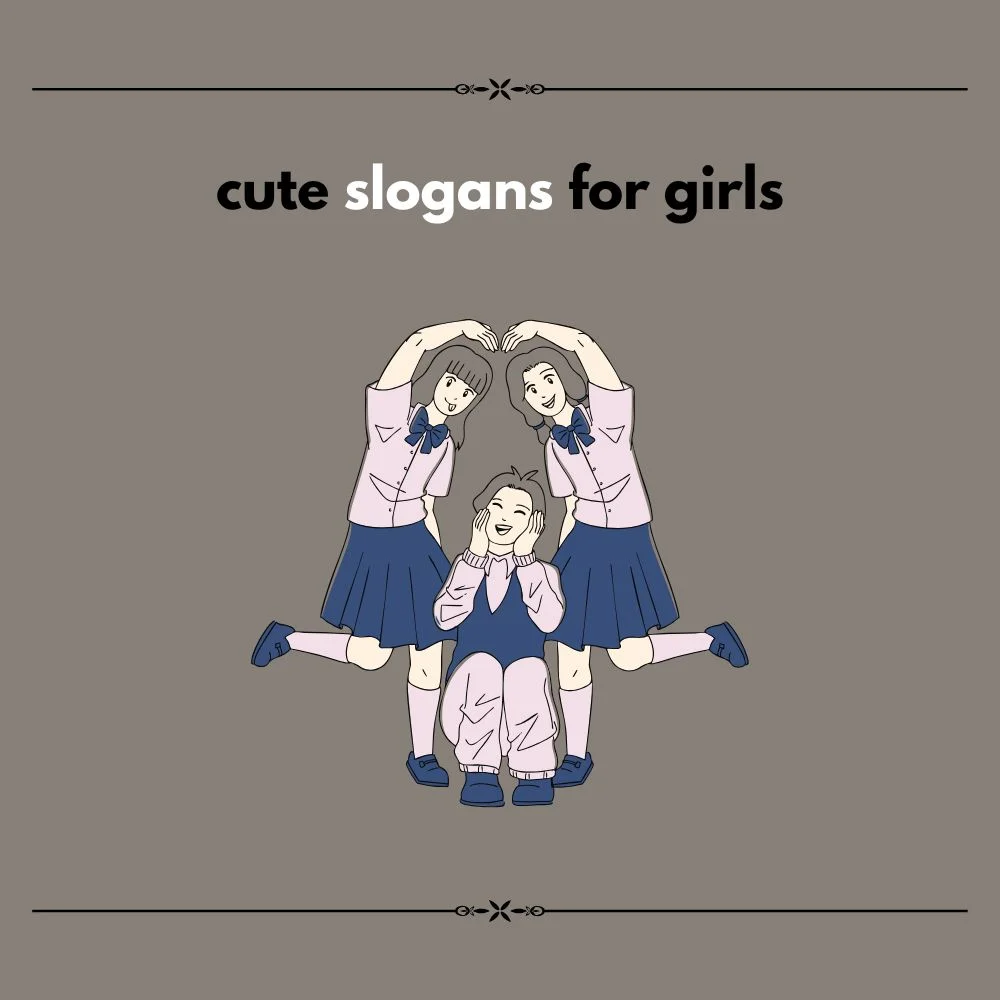 cute slogan ideas