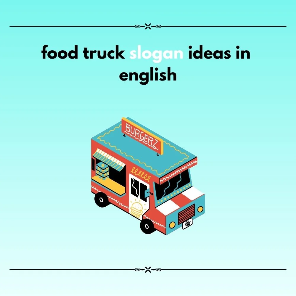  food truck slogan ideas
