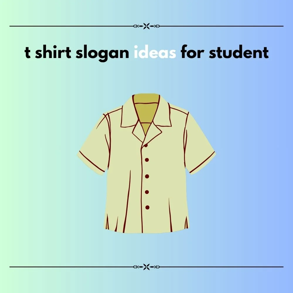 t shirt slogan ideas 