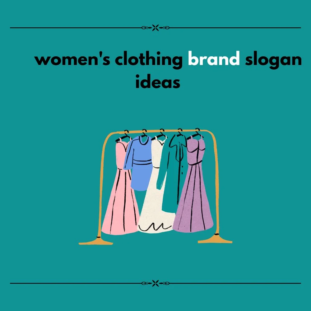 clothing brand slogan ideas