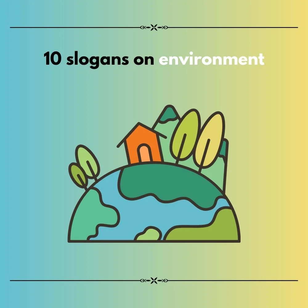 slogan ideas for environment