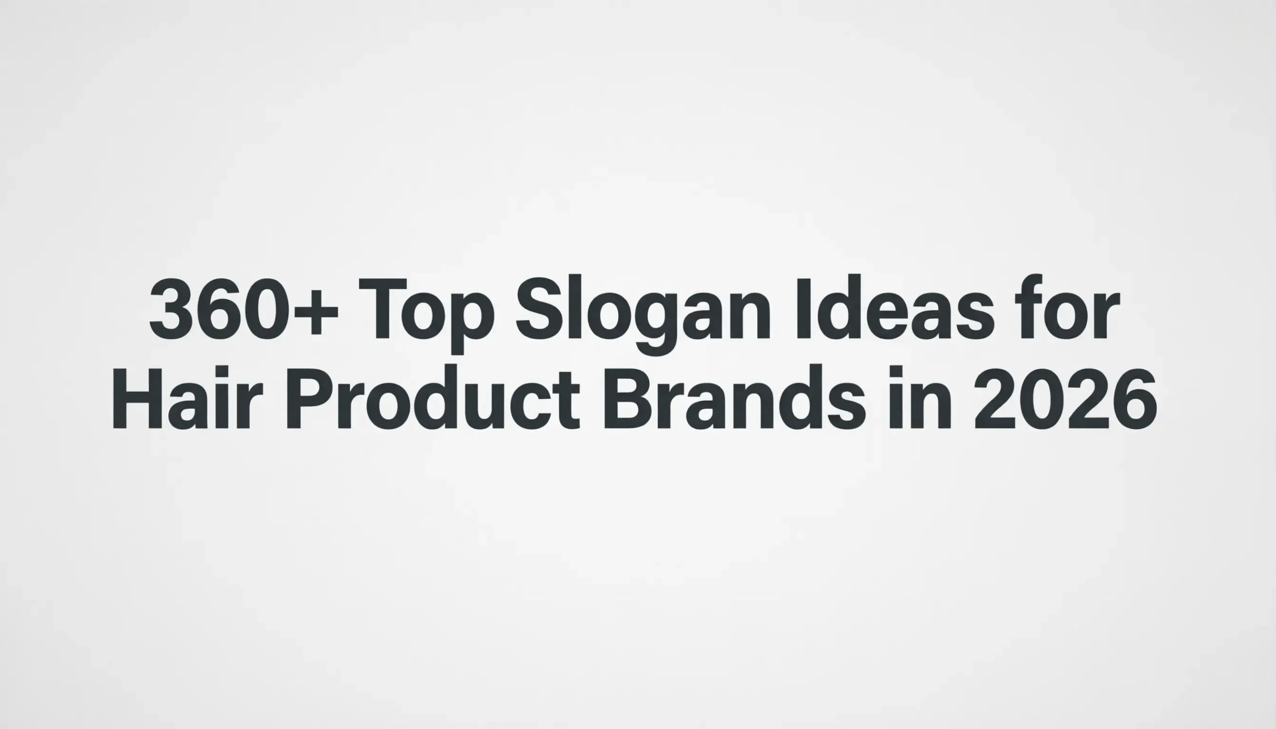 slogan ideas for hair product