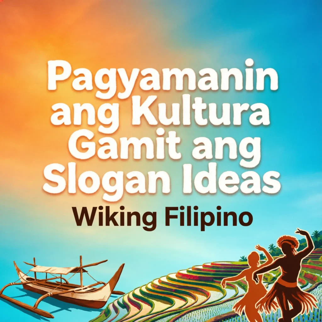 slogan ideas wikang Filipino