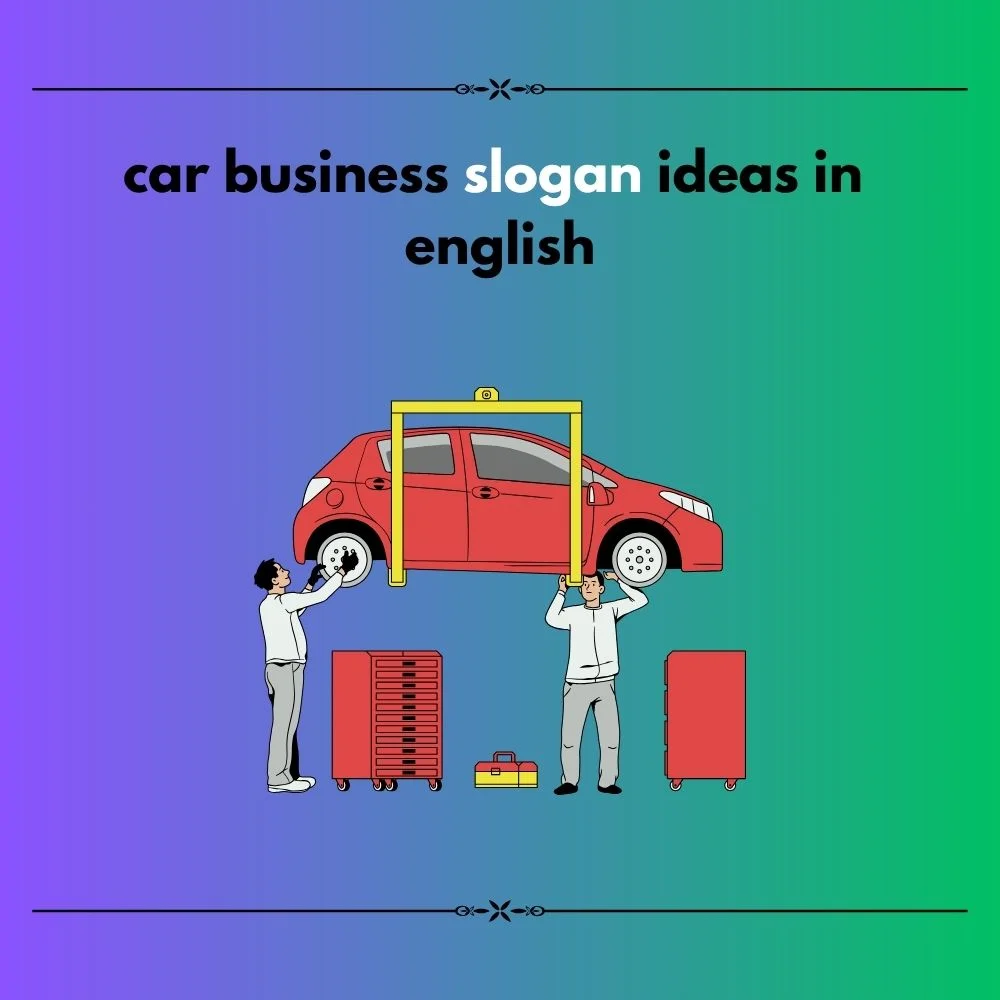 car business slogan ideas