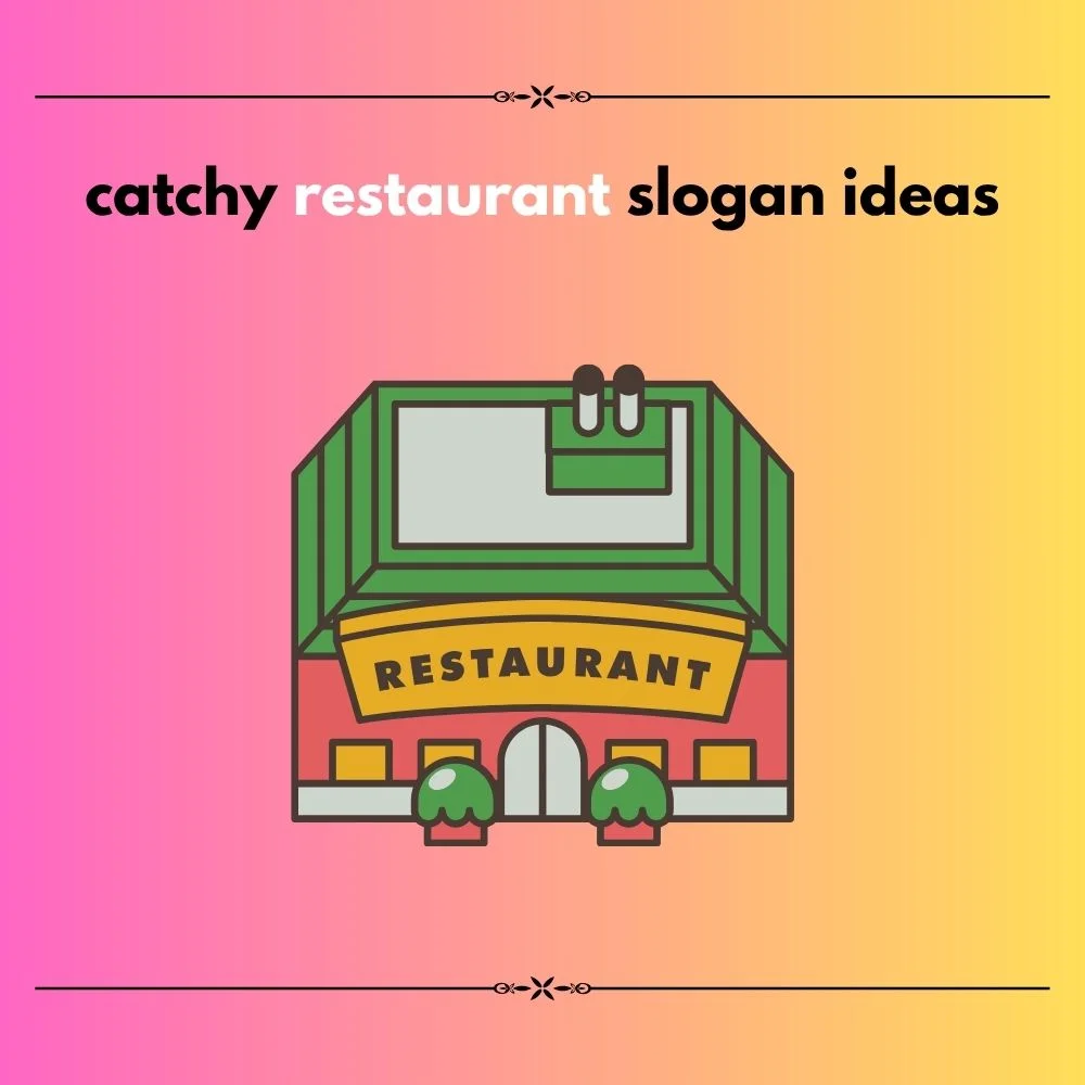 restaurant slogan ideas