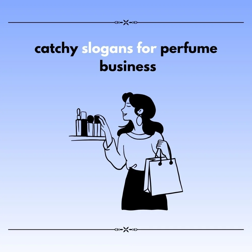 perfume business slogan ideas