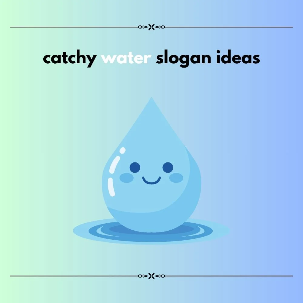 water slogan ideas
