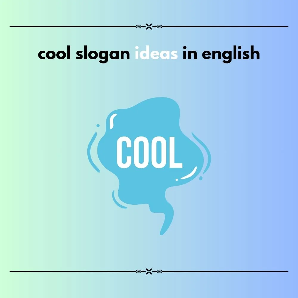  cool slogan ideas