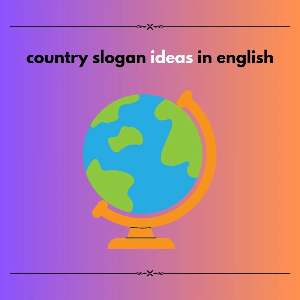 country slogan ideas