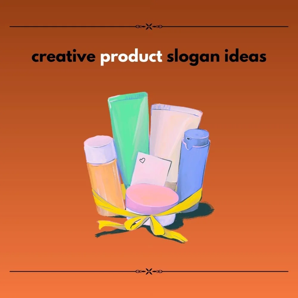 product slogan ideas