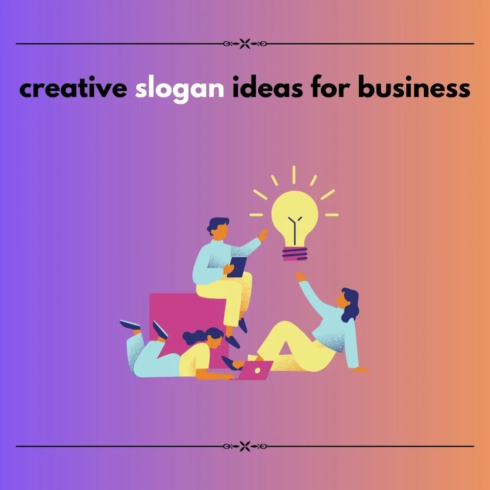  creative slogan ideas