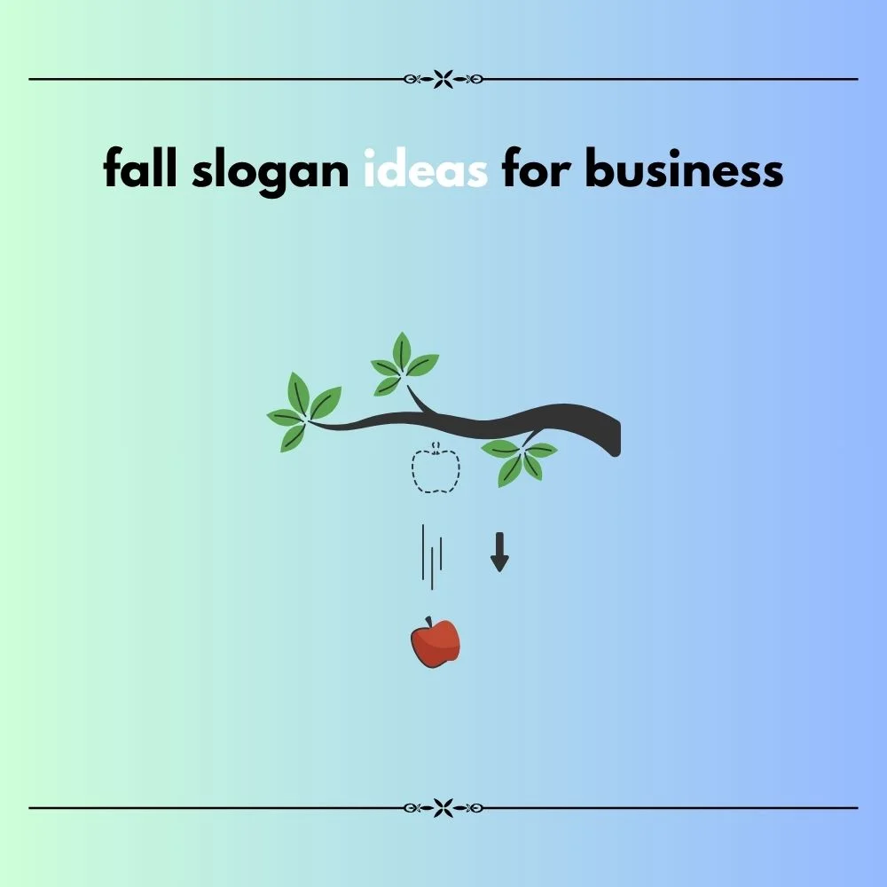 fall slogan ideas