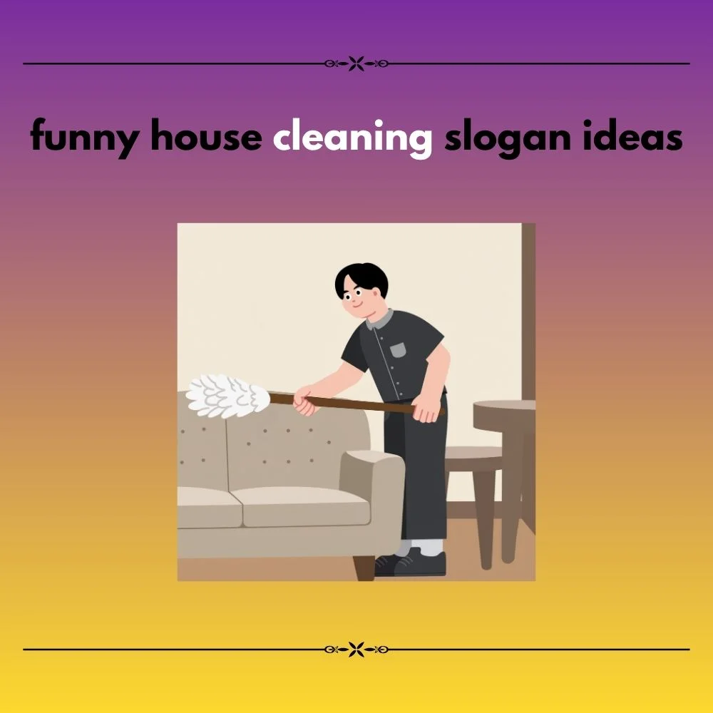 house cleaning slogan ideas