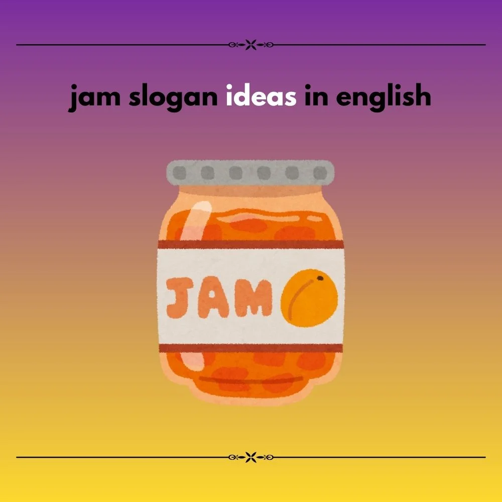jam slogan ideas