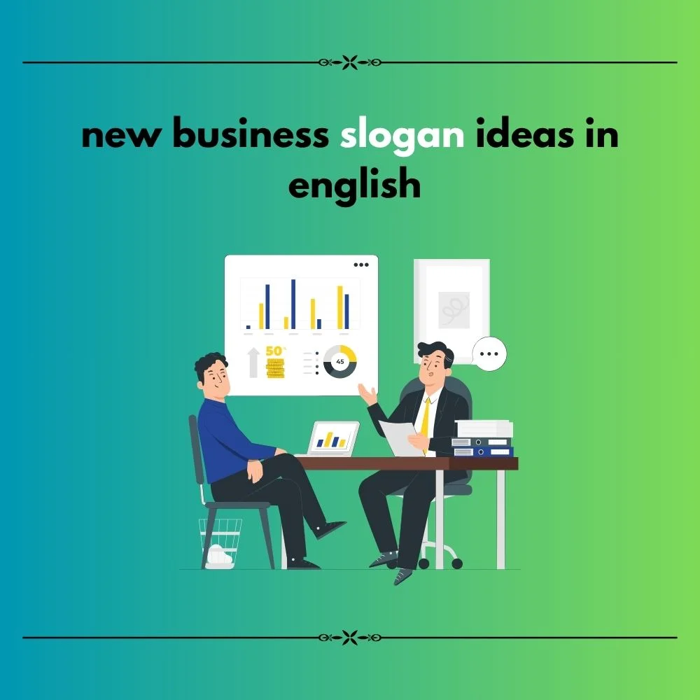 new business slogan ideas