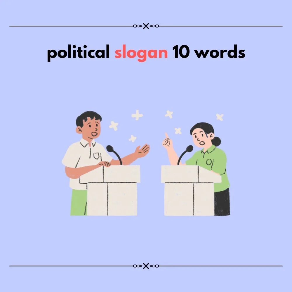 president slogan ideas