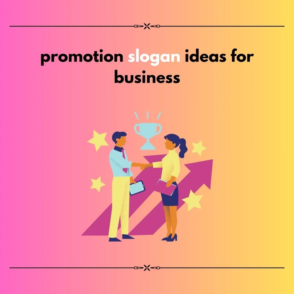 promotion slogan ideas