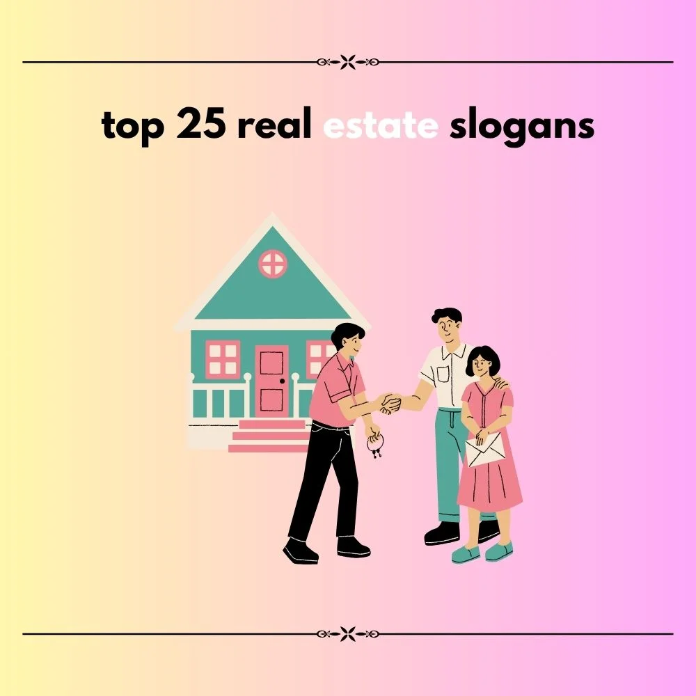 real estate agent slogan ideas