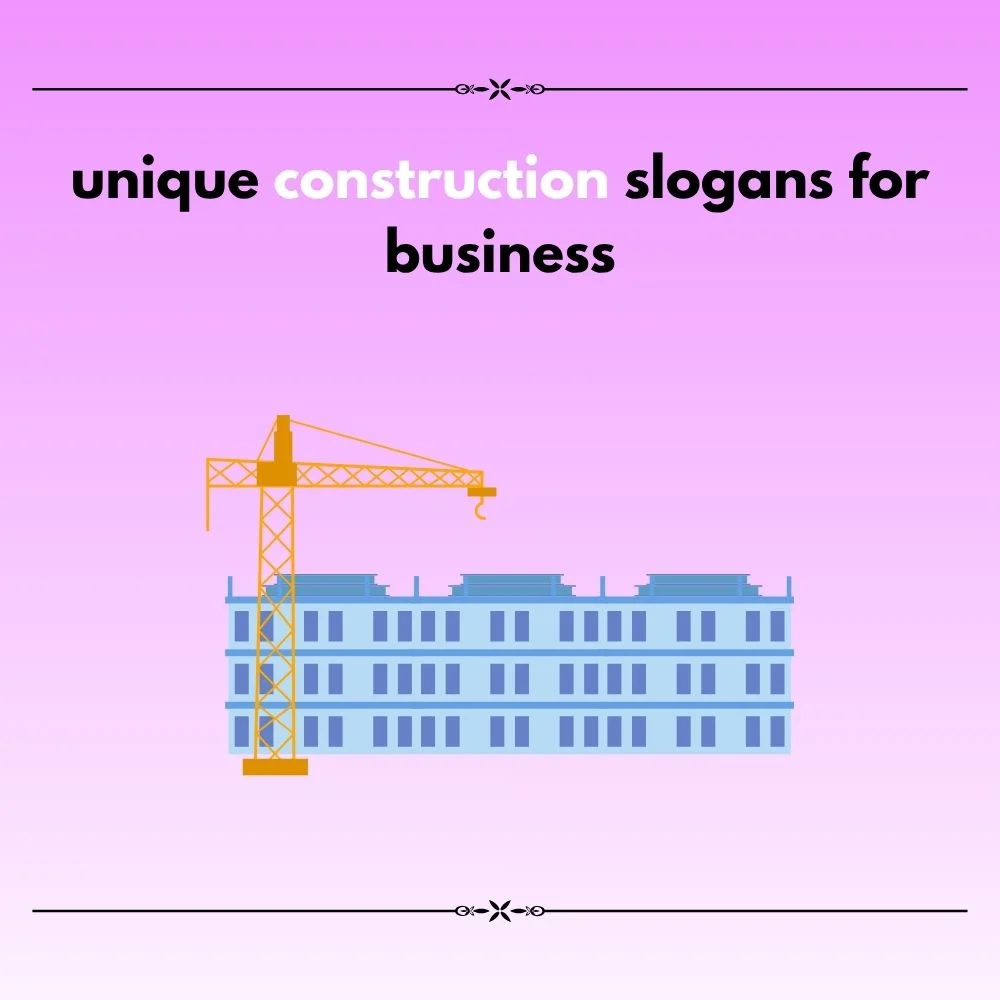  construction company slogan ideas