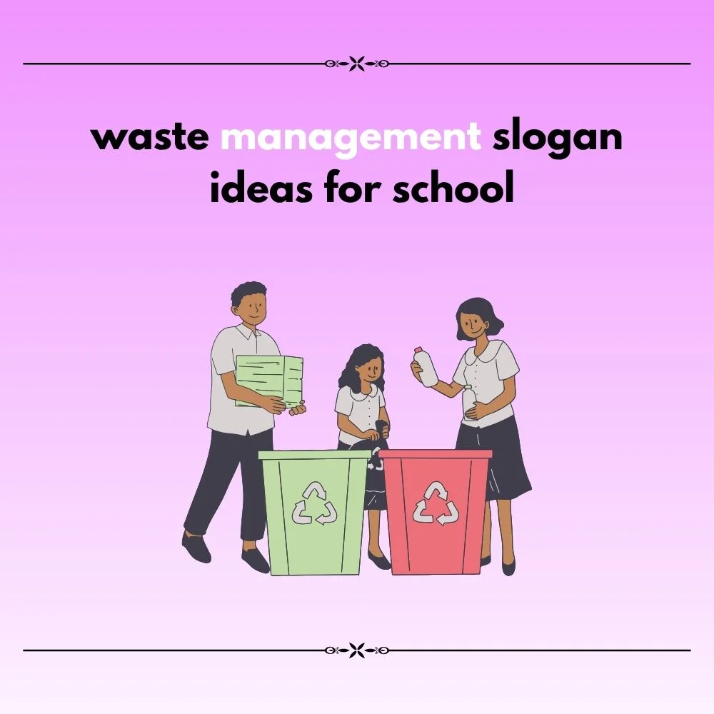 Waste management slogan ideas