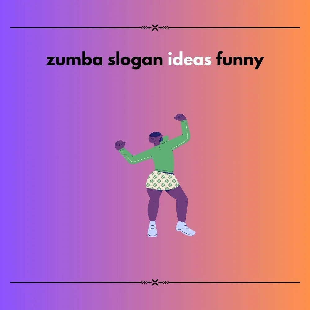 zumba slogan ideas