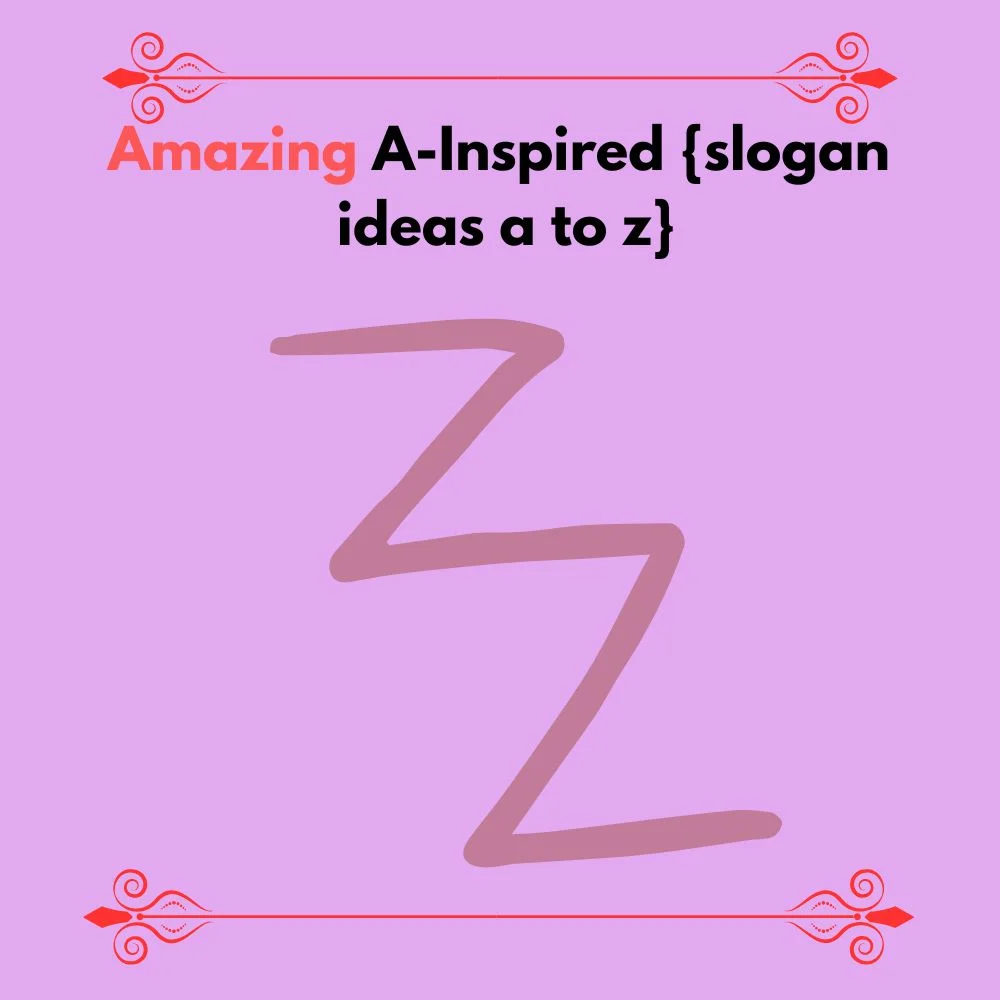 slogan ideas a to z