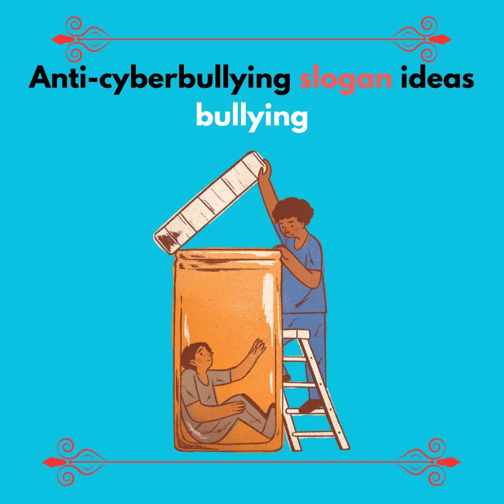 slogan ideas bullying