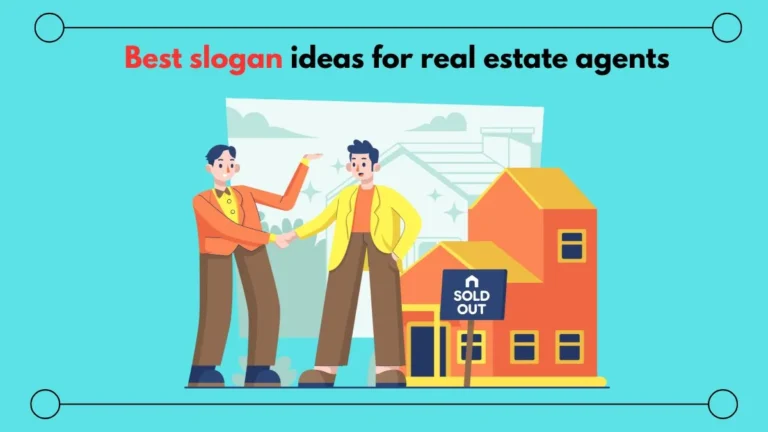 slogan ideas for real estate agents