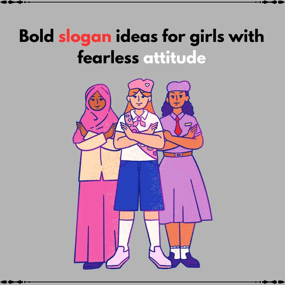 slogan ideas for girls