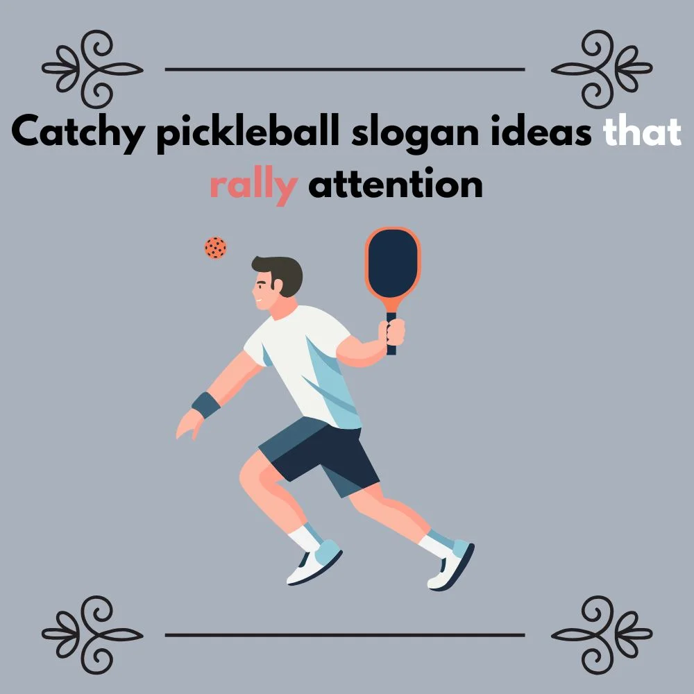 pickleball slogan ideas