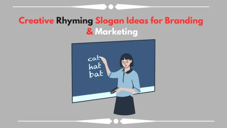 rhyming slogan ideas