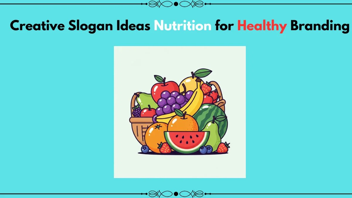slogan ideas nutrition