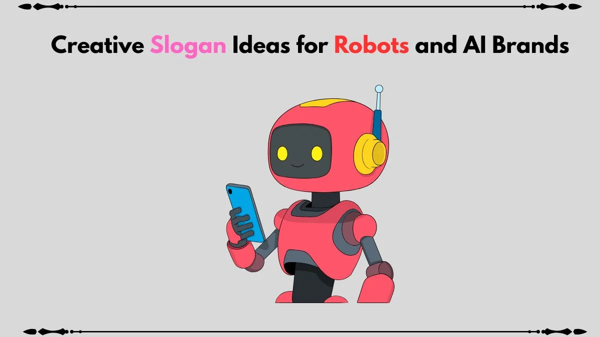 slogan ideas for robots