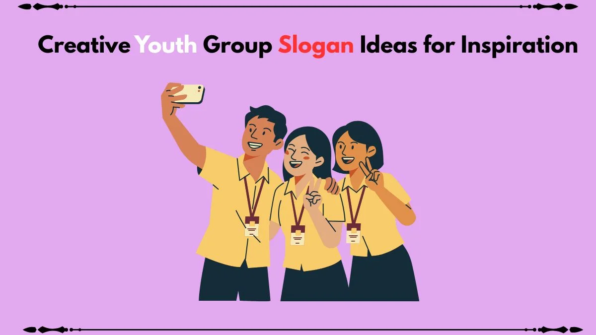 youth group slogan ideas