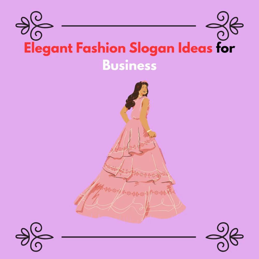 Fashion slogan ideas for business