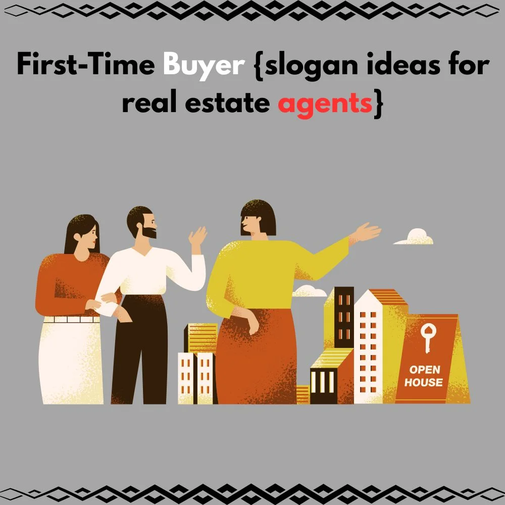 slogan ideas for real estate agents