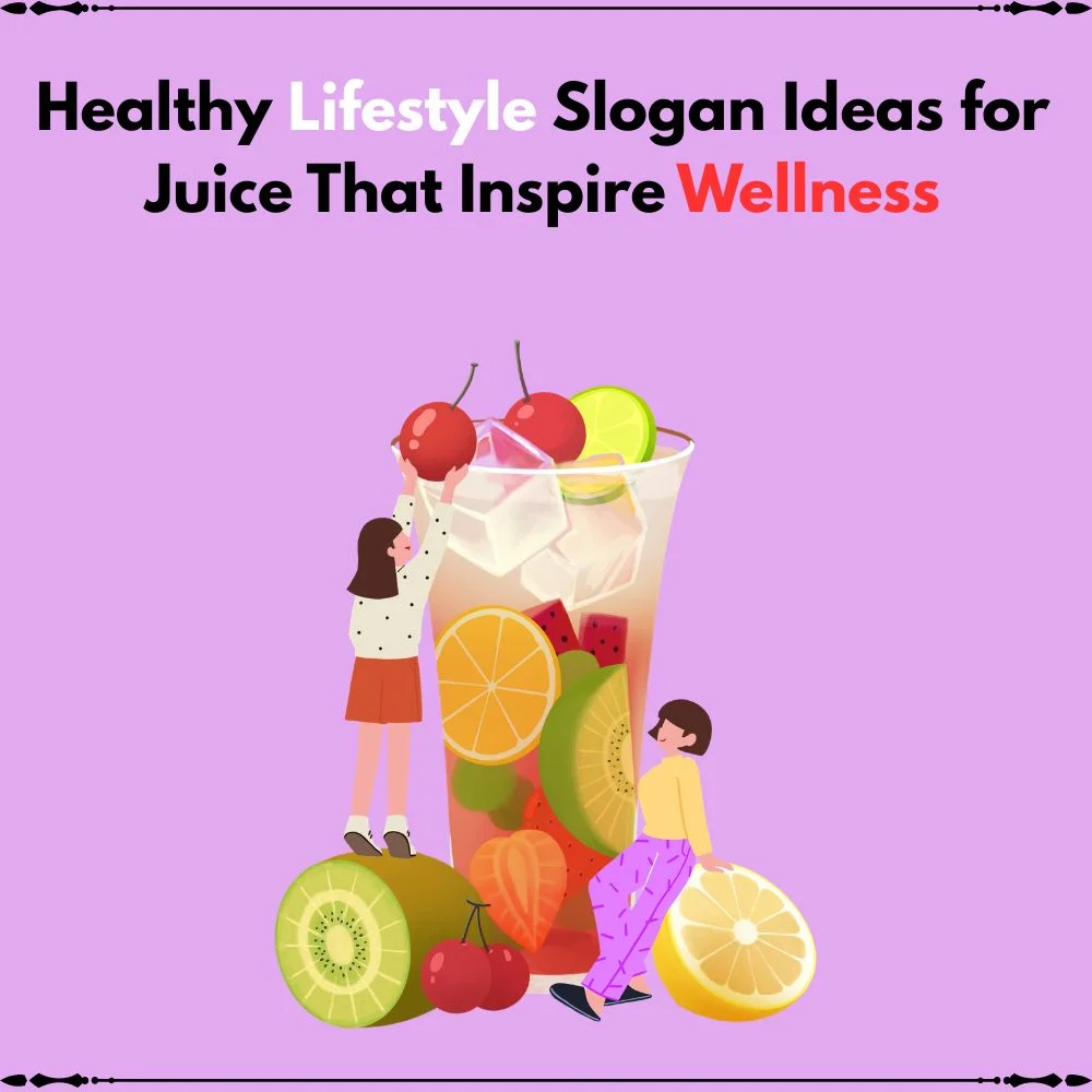 slogan ideas for juice