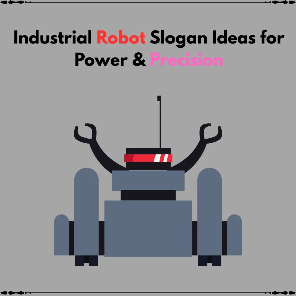 slogan ideas for robots