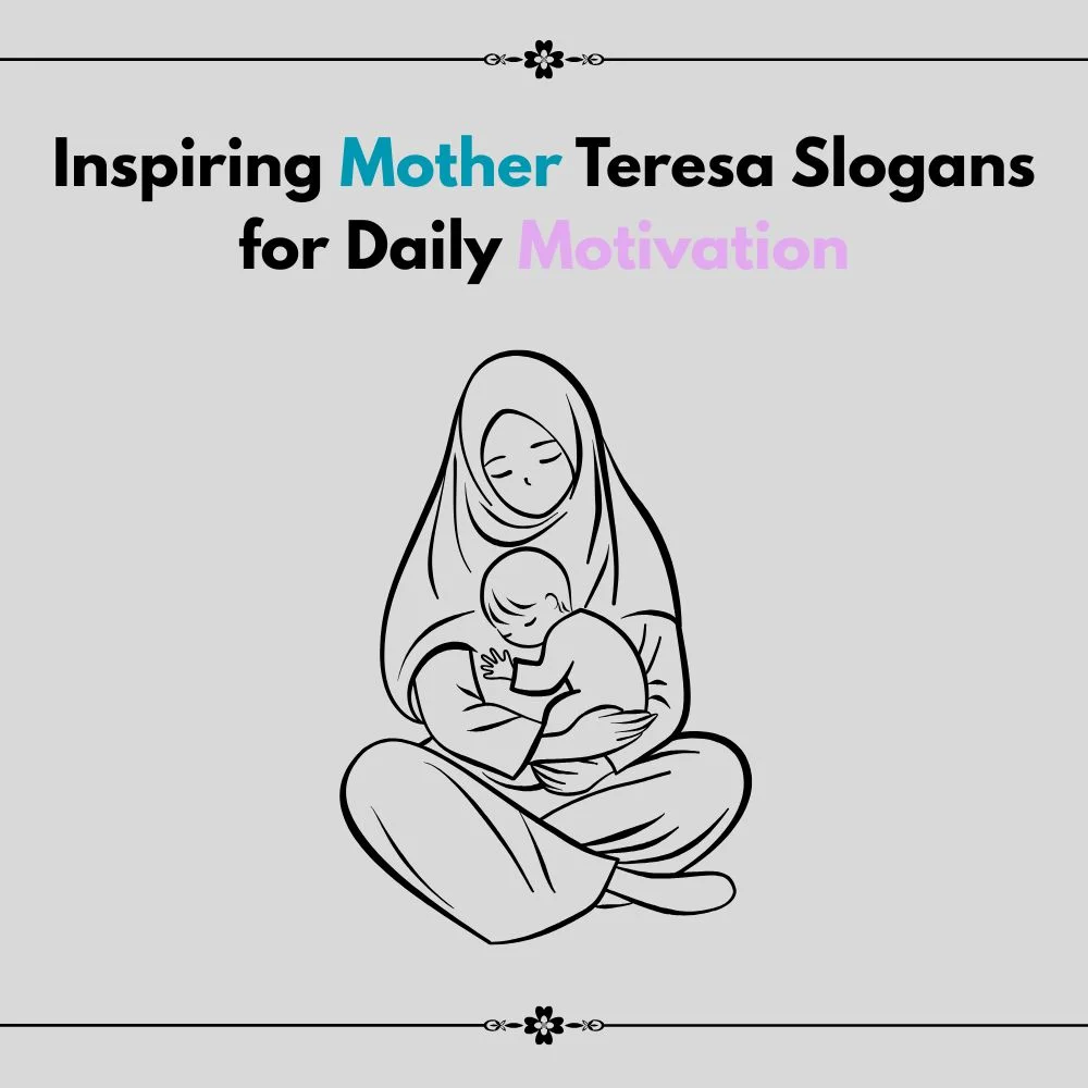 mother teresa slogan