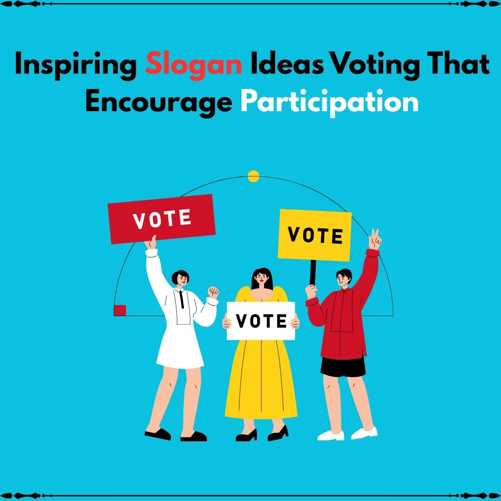 slogan ideas voting