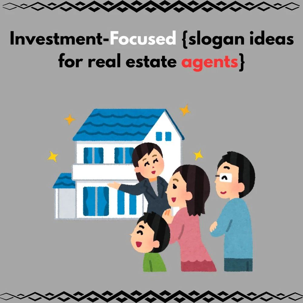 slogan ideas for real estate agents