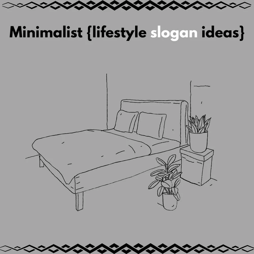 lifestyle slogan ideas