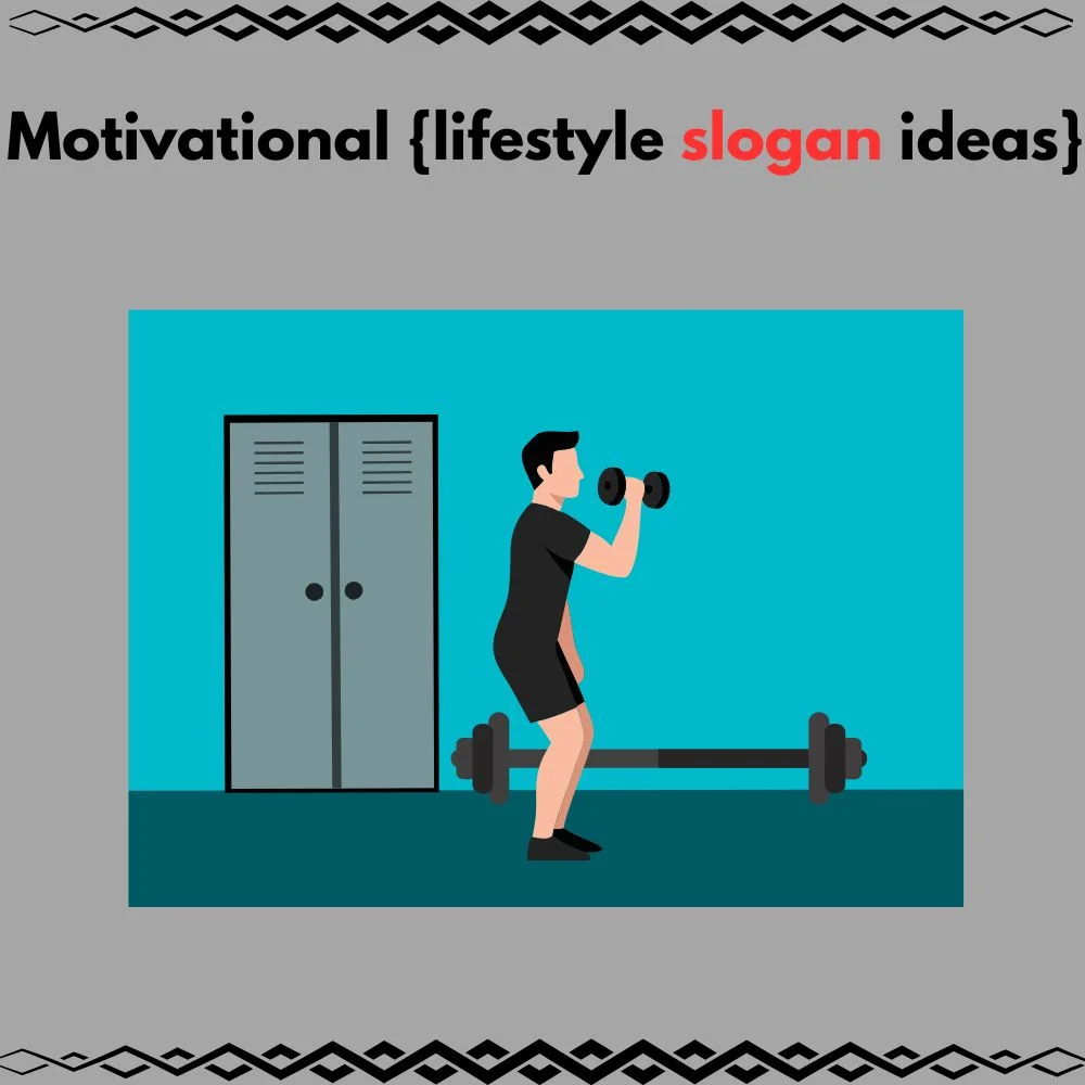 lifestyle slogan ideas