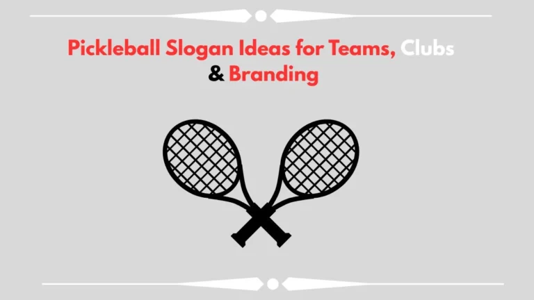 pickleball slogan ideas