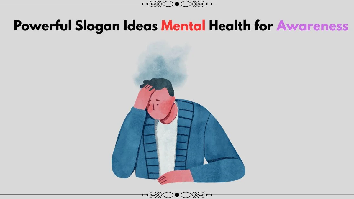slogan ideas mental health
