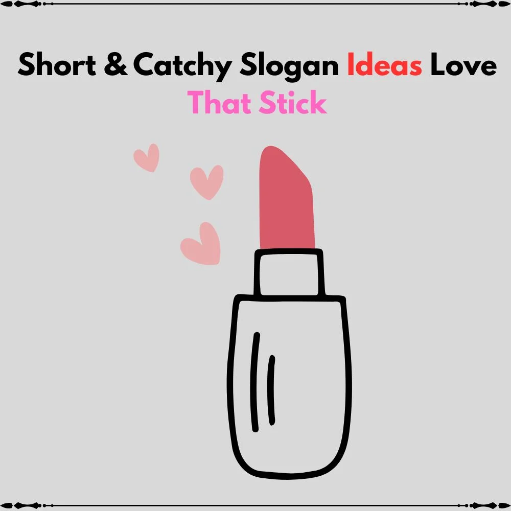 slogan ideas love