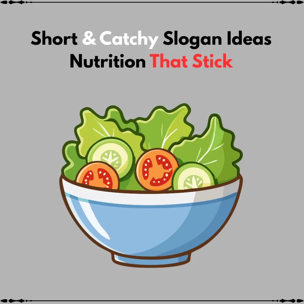 slogan ideas nutrition