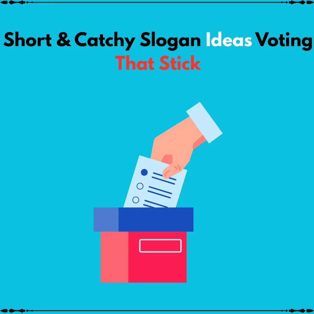 slogan ideas voting