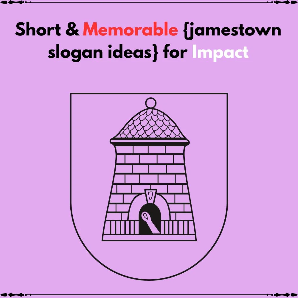 jamestown slogan ideas